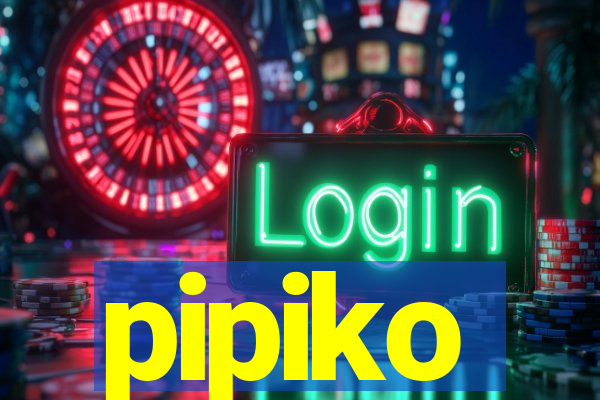 pipiko