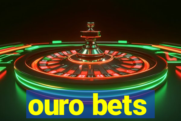 ouro bets