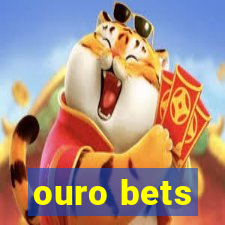 ouro bets