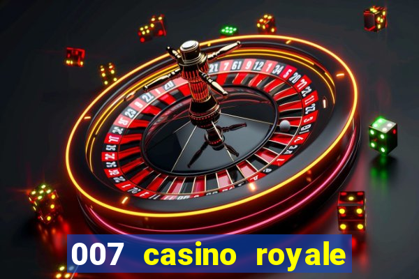 007 casino royale filme completo em portugues