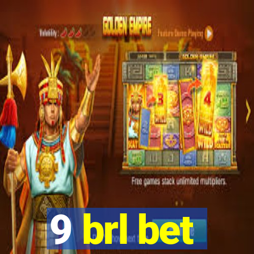 9 brl bet