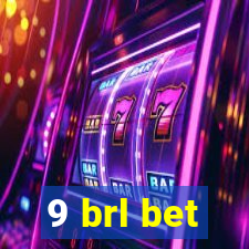 9 brl bet