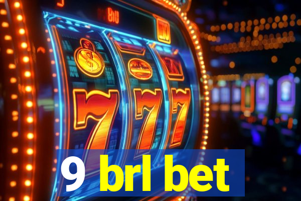 9 brl bet