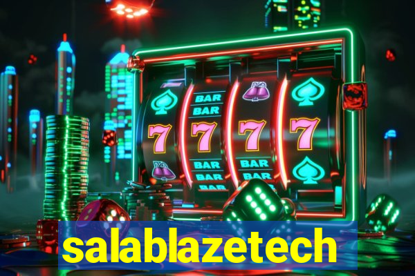 salablazetech