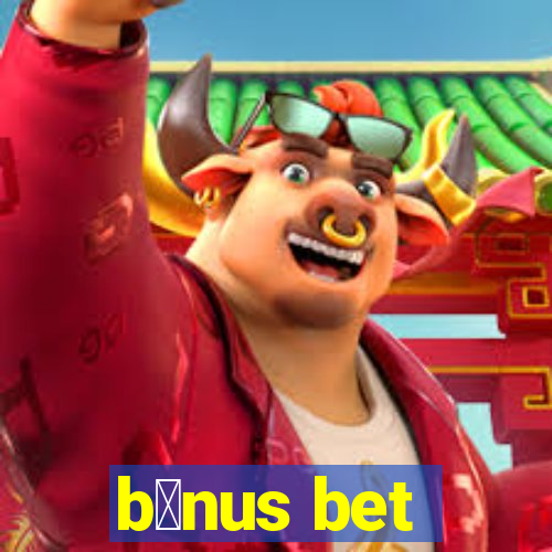 b么nus bet