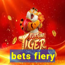 bets fiery