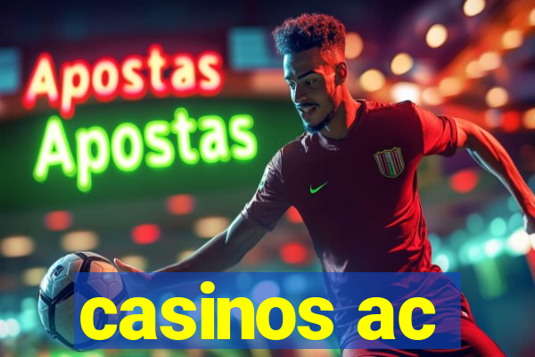 casinos ac