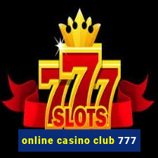 online casino club 777