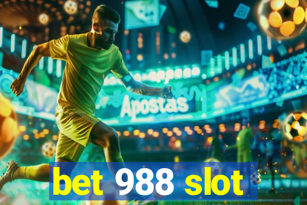 bet 988 slot