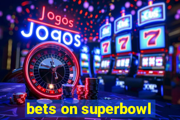 bets on superbowl