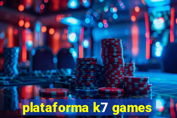 plataforma k7 games