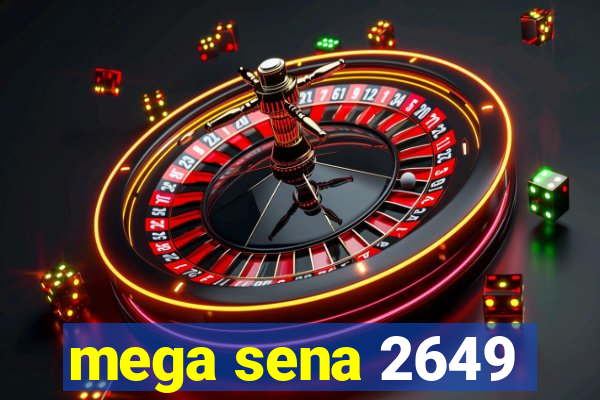 mega sena 2649