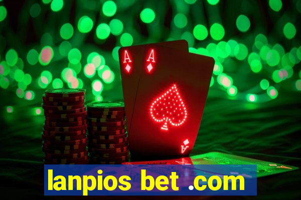 lanpios bet .com