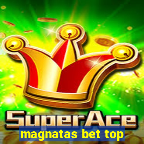 magnatas bet top