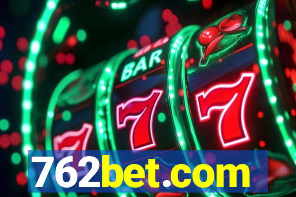 762bet.com