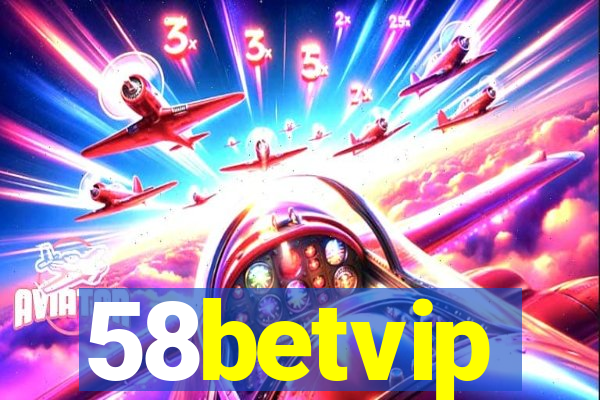 58betvip