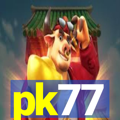 pk77