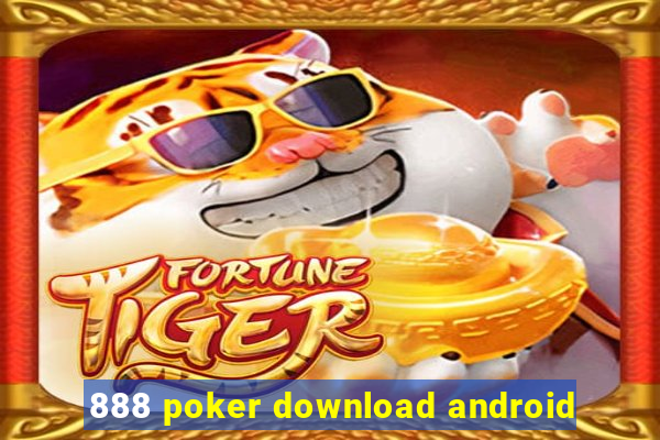 888 poker download android