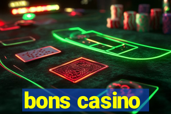 bons casino