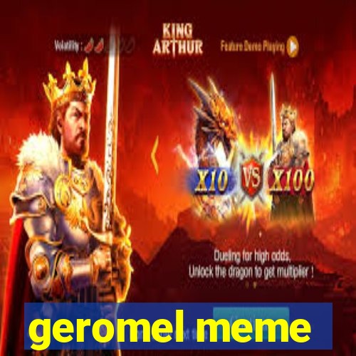 geromel meme