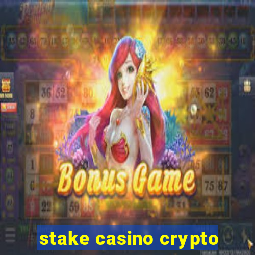 stake casino crypto