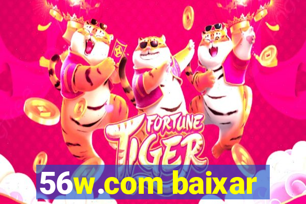 56w.com baixar