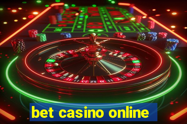 bet casino online