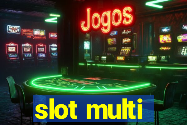 slot multi