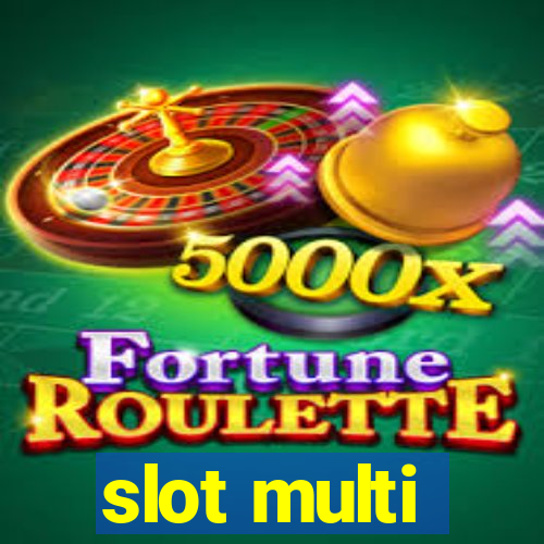 slot multi