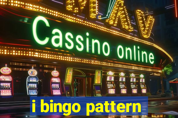 i bingo pattern