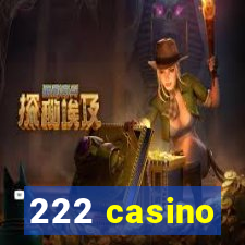 222 casino