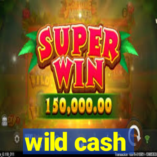 wild cash