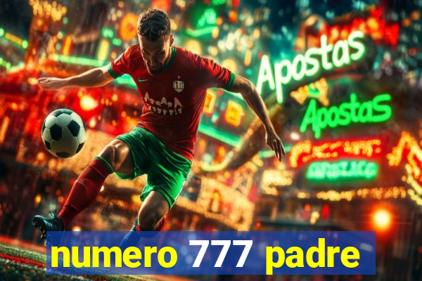 numero 777 padre