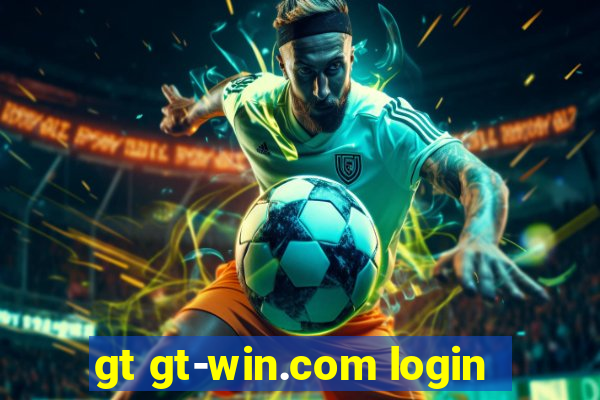 gt gt-win.com login