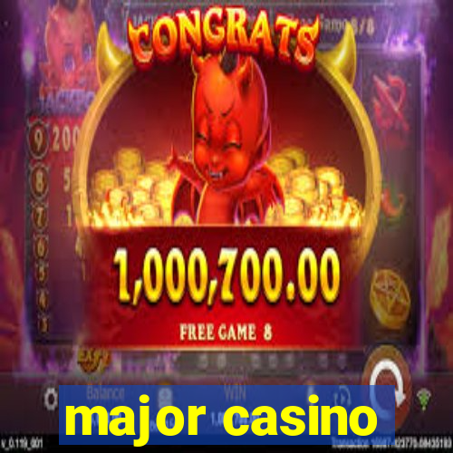 major casino