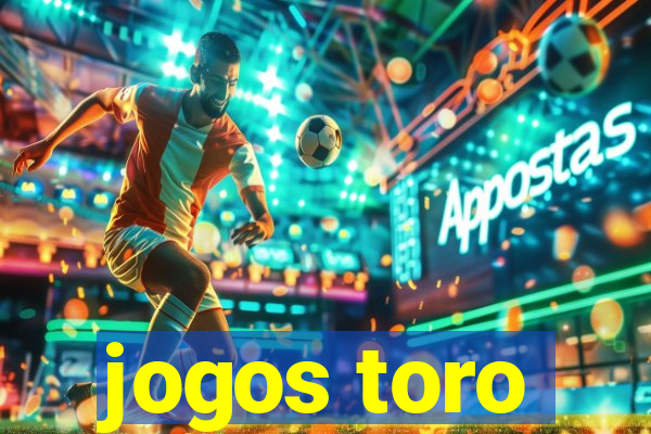 jogos toro