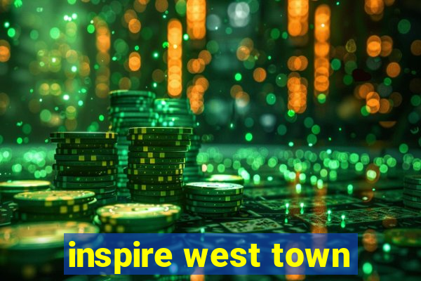 inspire west town