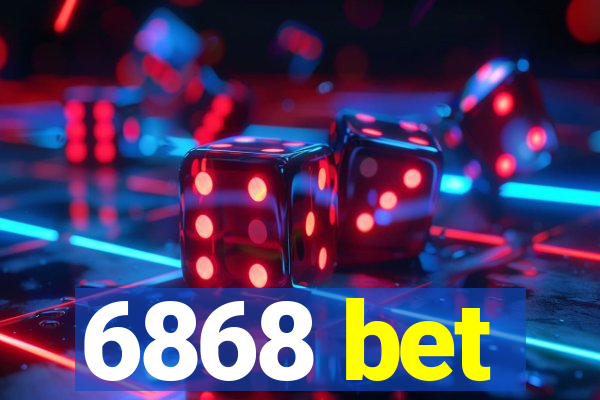 6868 bet