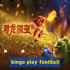 bingo play football