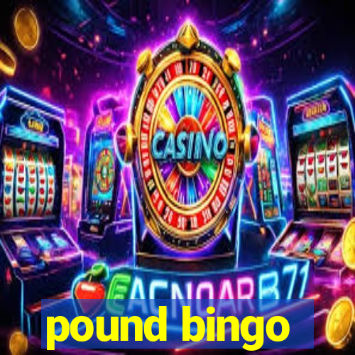 pound bingo