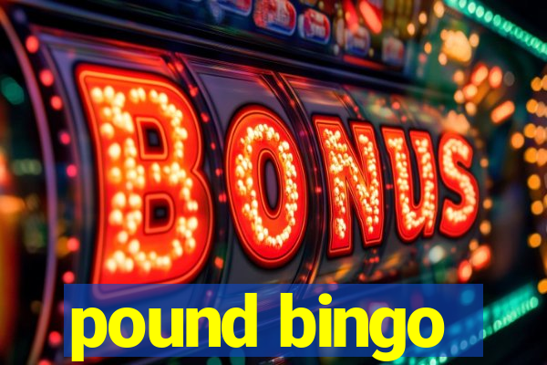 pound bingo