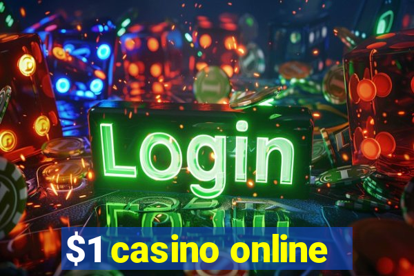 $1 casino online