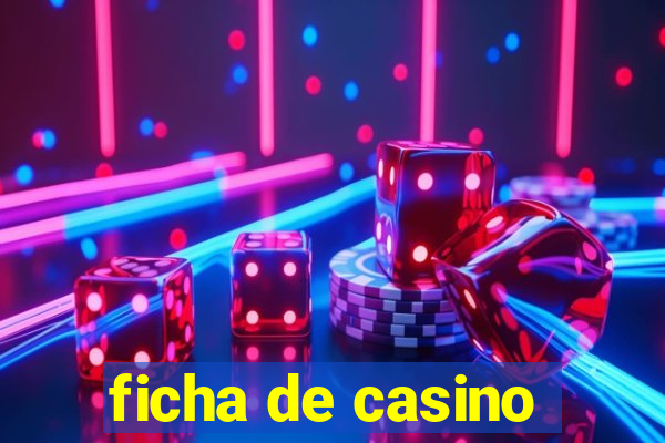 ficha de casino