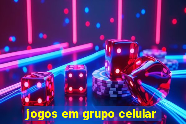 jogos em grupo celular