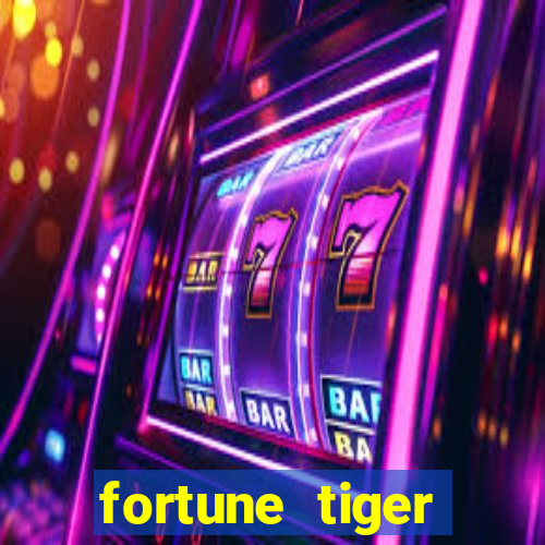 fortune tiger sinais gratis