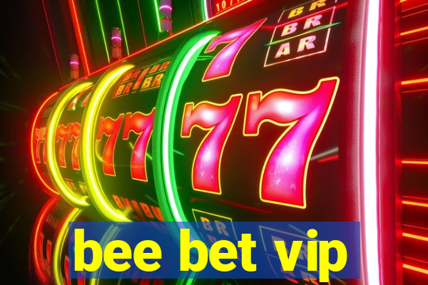 bee bet vip