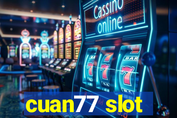 cuan77 slot