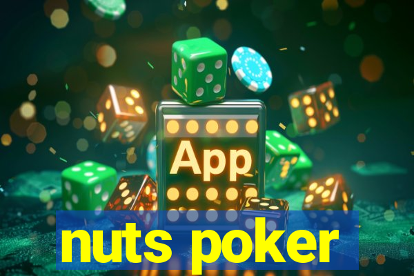 nuts poker