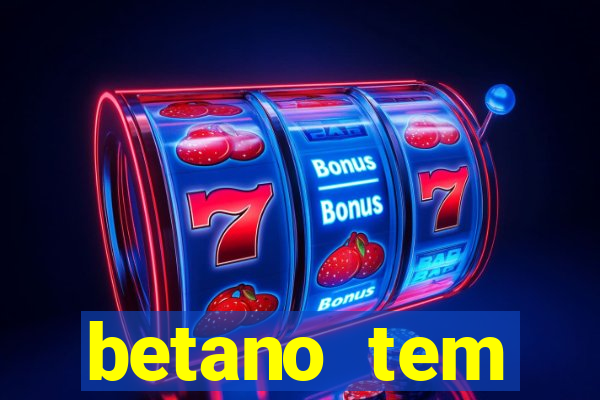 betano tem pagamento antecipado