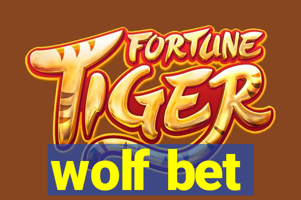 wolf bet